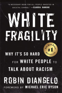 Book cover: White Fragility: Why its so hard for white people to talk about race