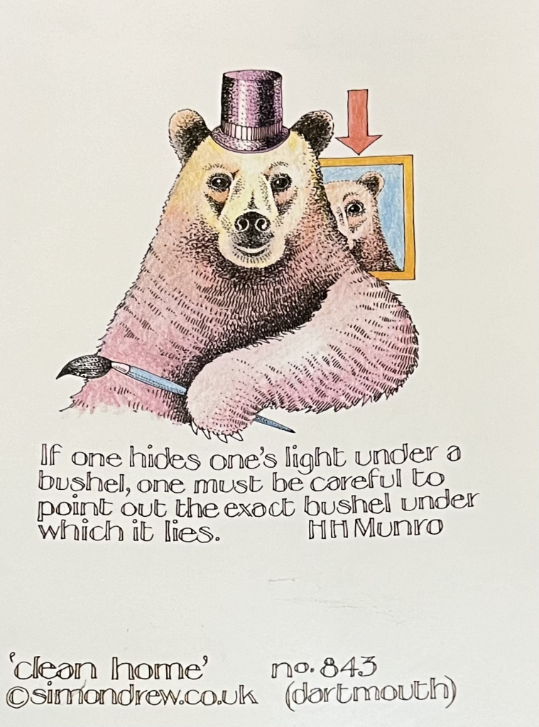 Photo of a greetings card with the quote ""If one hides one's light under a bushel, one must be careful to point out the exact bushel under which it lies."