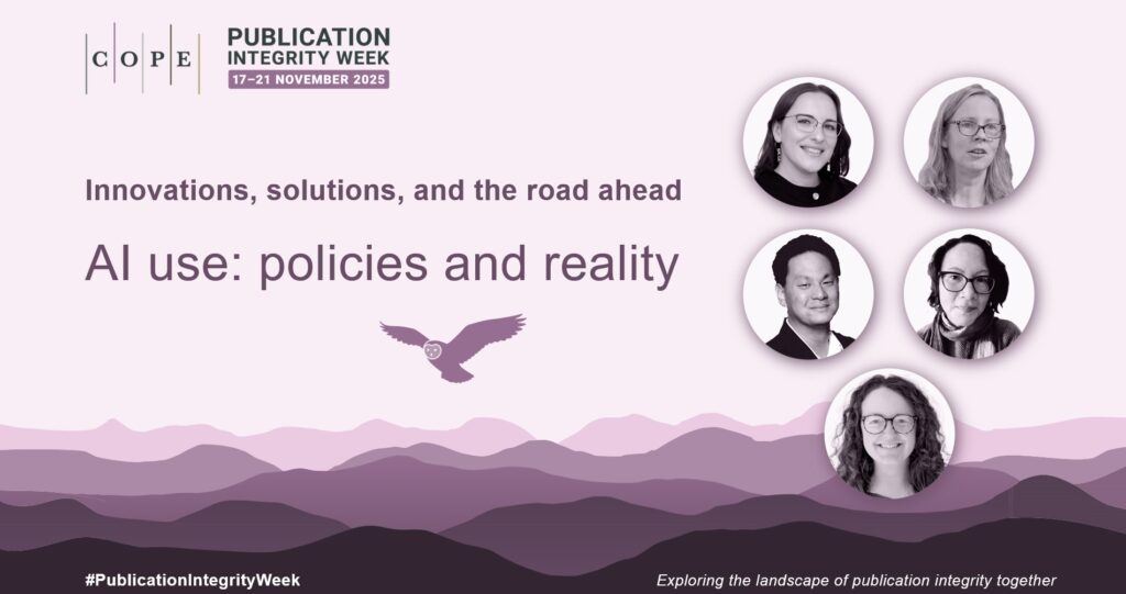 Publication Integrity Week 2025 promotional slide featuring the session discussed in this post, AI Use: policies and realities, featuring pictures of the speakers and a drawing of an owl over a mountain range.